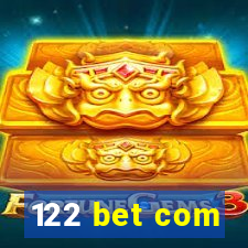 122 bet com